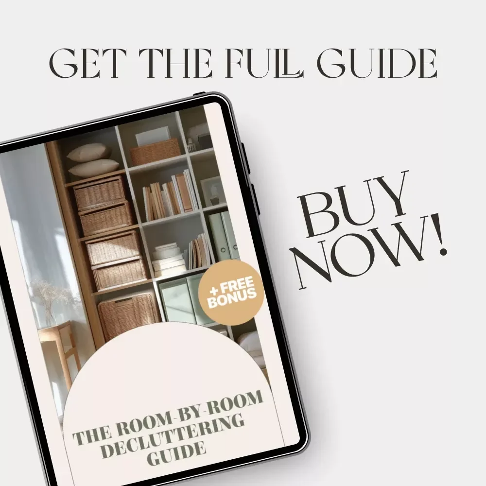 The Room-by-Room Decluttering Guide | How to Declutter Your Home Room by Room | Digital eBook for Home Organization & Simplifying Spaces