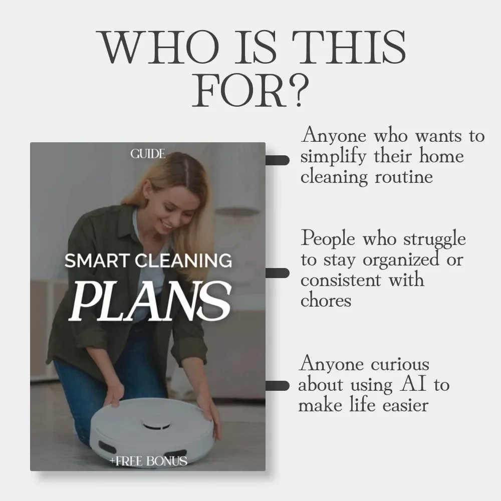 Smart Cleaning Plans | AI Cleaning Schedule Guide, Digital Cleaning Checklist & Automation eBook for Stress-Free Home Organization