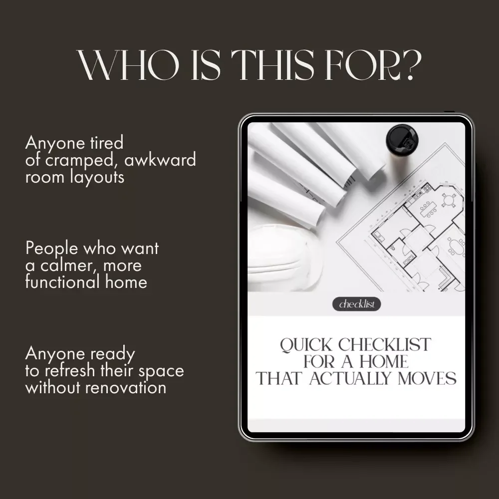 Quick Checklist for a Home That Actually Moves | Digital Download Guide for Fixing Home Flow | What to Do When Home Layout Blocks Flow | Printable PDF Home Design Resource