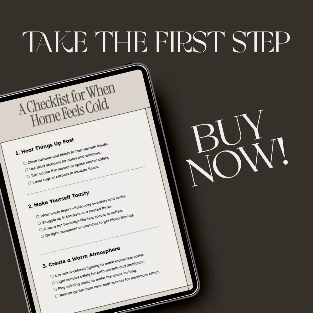 A Checklist for When Home Feels Cold | Cozy Living Digital Download | What to Do When Home Feels Cold | Printable Winter Warmth Guide