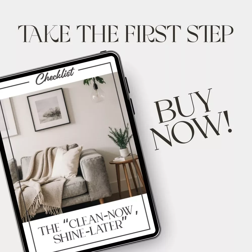 The “Clean-Now, Shine-Later” Checklist | Digital Cleaning Motivation Guide | Printable How to Stop Procrastinating Cleaning Checklist for Home & Mindset Reset