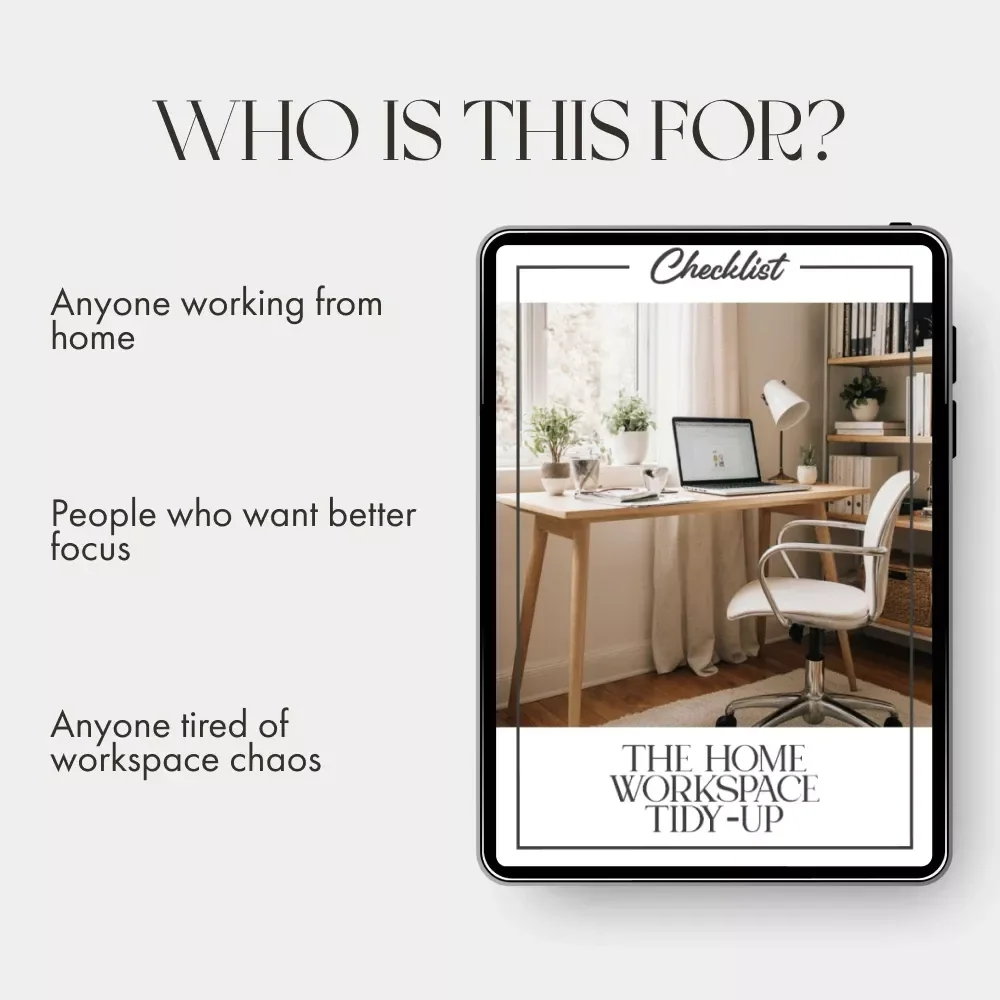 The Home Workspace Tidy-Up Checklist | Digital Download | Best Way to Keep Home Workspace Tidy | Printable Productivity & Organization Guide for Minimalist Desk Setup