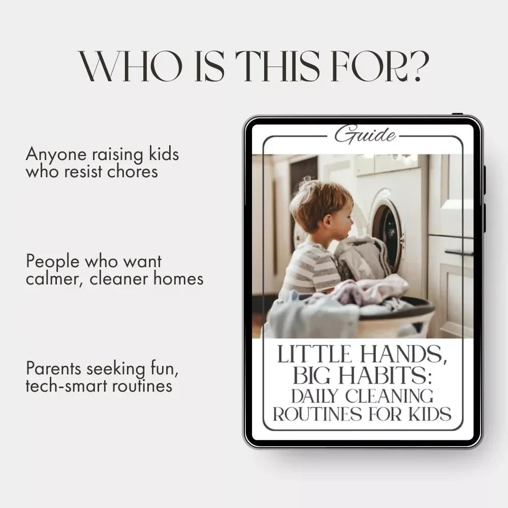 Little Hands, Big Habits: Daily Cleaning Routines for Kids | Printable Guide for Parents | Tips for Creating Daily Cleaning Habits for Children | Fun Family Chore System & AI-Powered Tools
