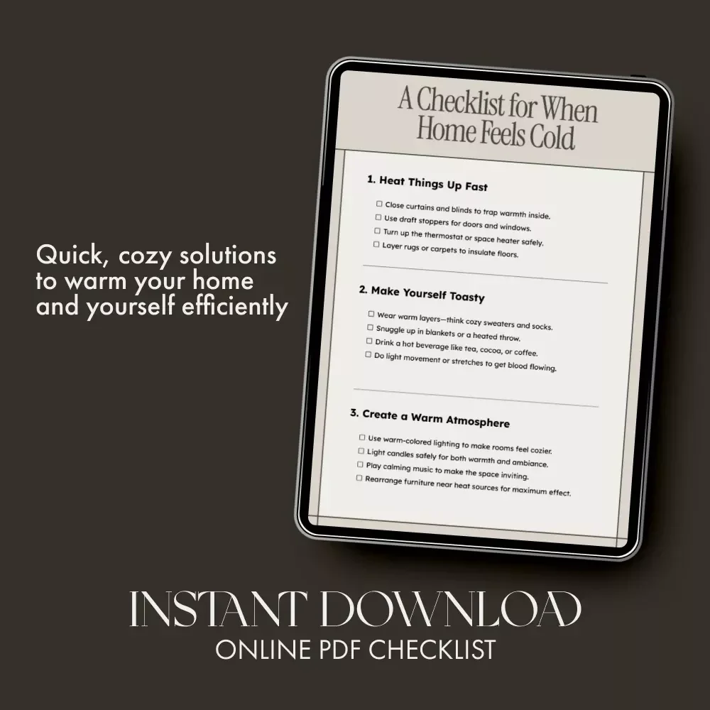A Checklist for When Home Feels Cold | Cozy Living Digital Download | What to Do When Home Feels Cold | Printable Winter Warmth Guide
