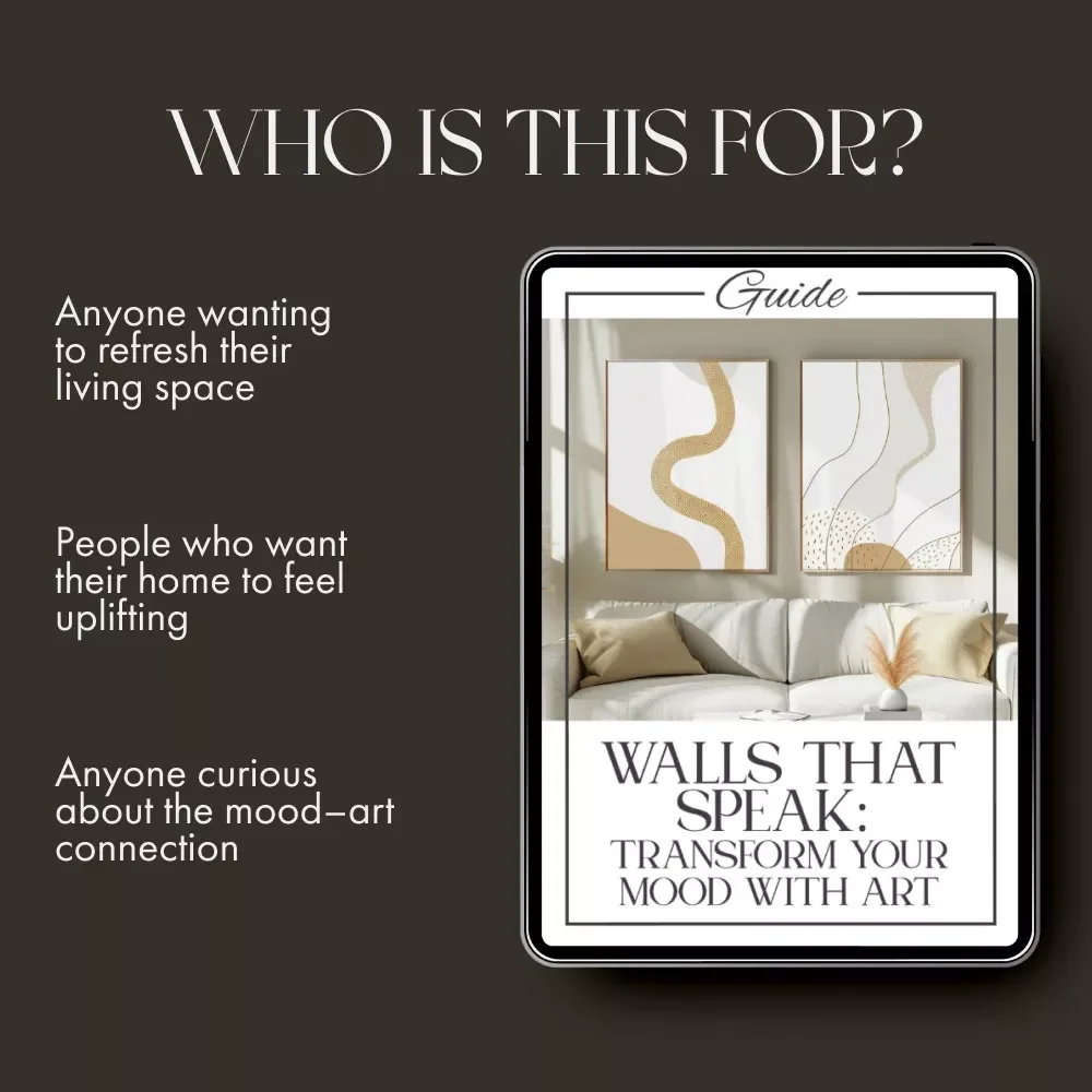 Walls That Speak: Transform Your Mood with Art | Digital Guide for Home Decor Lovers | Learn how to change mood with wall art, color psychology & emotional design inspiration