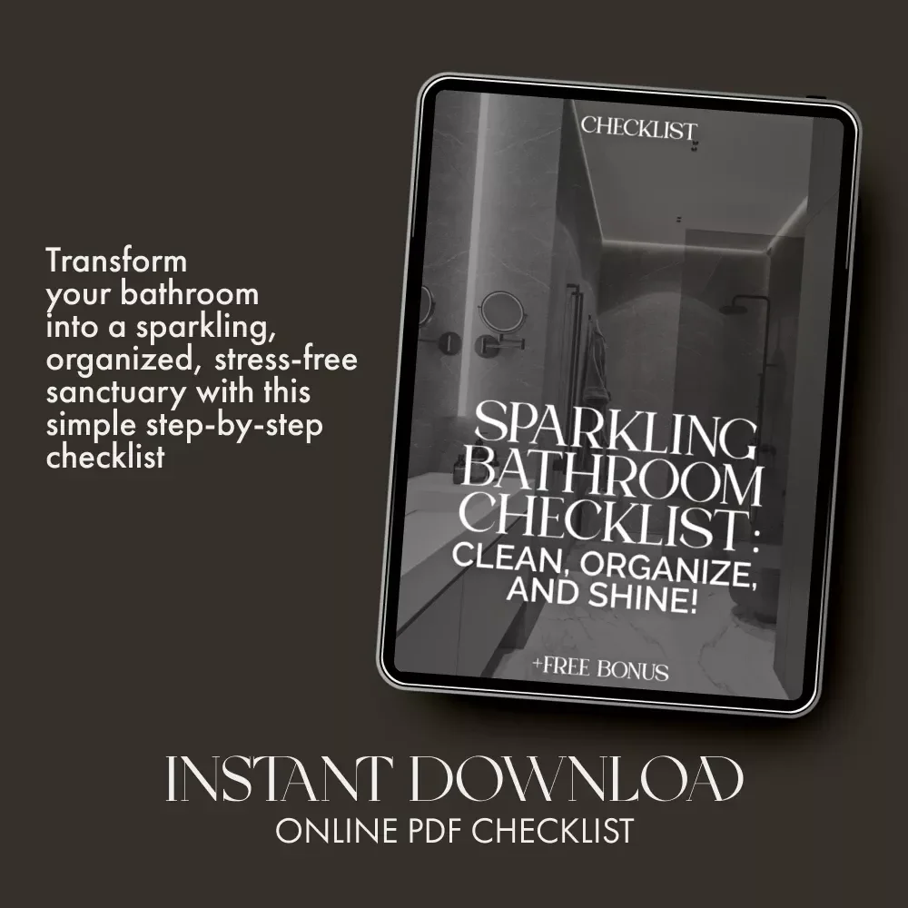 Sparkling Bathroom Checklist: Clean, Organize, and Shine | Digital Cleaning Guide for a Fresh, Organized Bathroom | How to Clean and Organize Your Bathroom