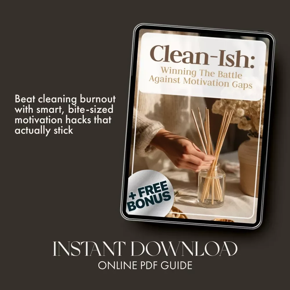 Clean-ish: Winning the Battle Against Motivation Gaps | Digital Cleaning Motivation Guide | What to Do When You Have No Motivation to Clean | Printable & Instant Download