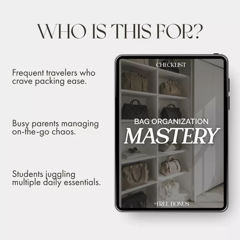 Bag Organization Mastery Checklist | Digital Download | Ultimate Guide to the Best Way to Organize Bags for Travel, Work, and Everyday Life