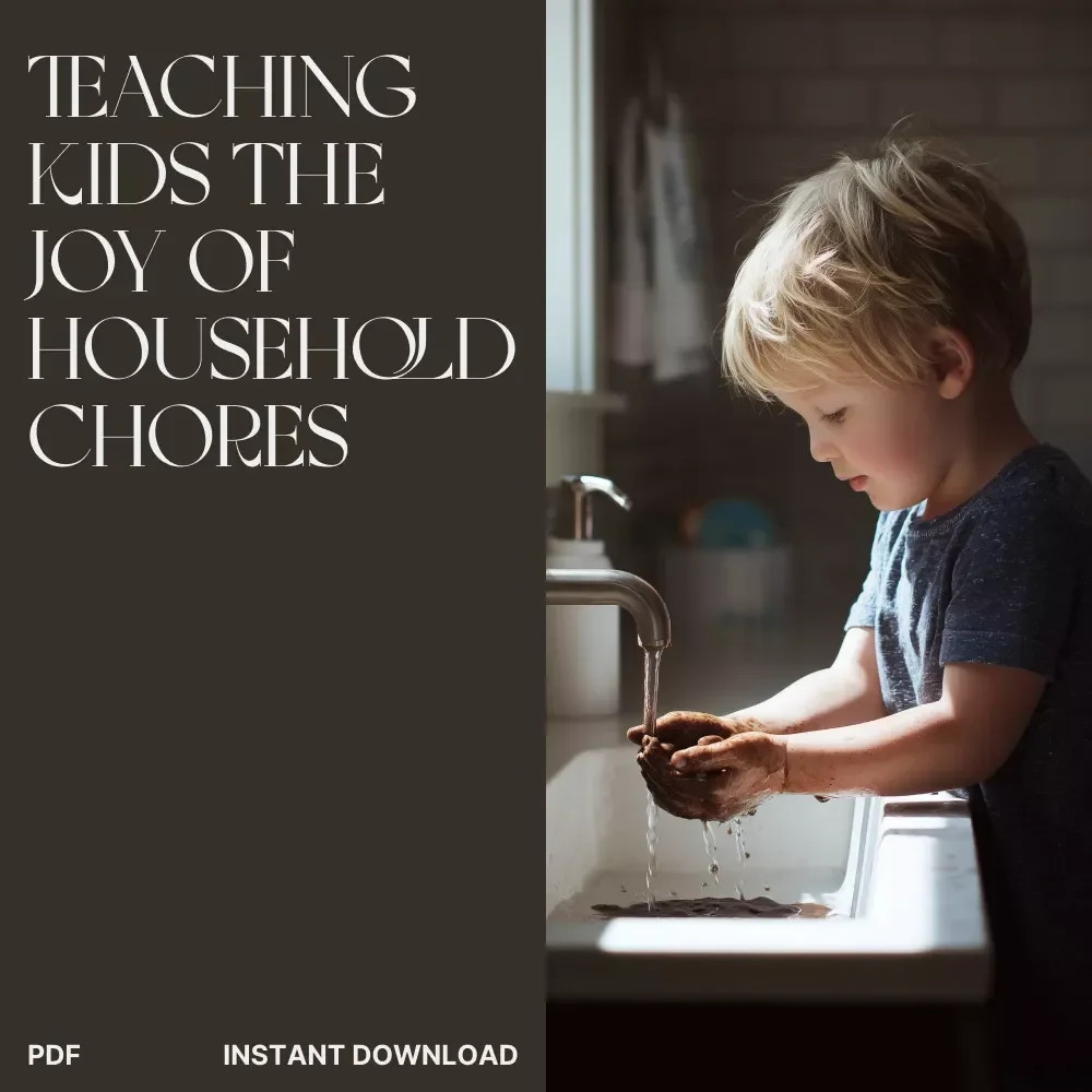 Teaching Kids the Joy of Household Chores – A Practical eBook Guide for Parents | When Should Kids Start Doing Household Chores | Family Routines & Motivation Tips