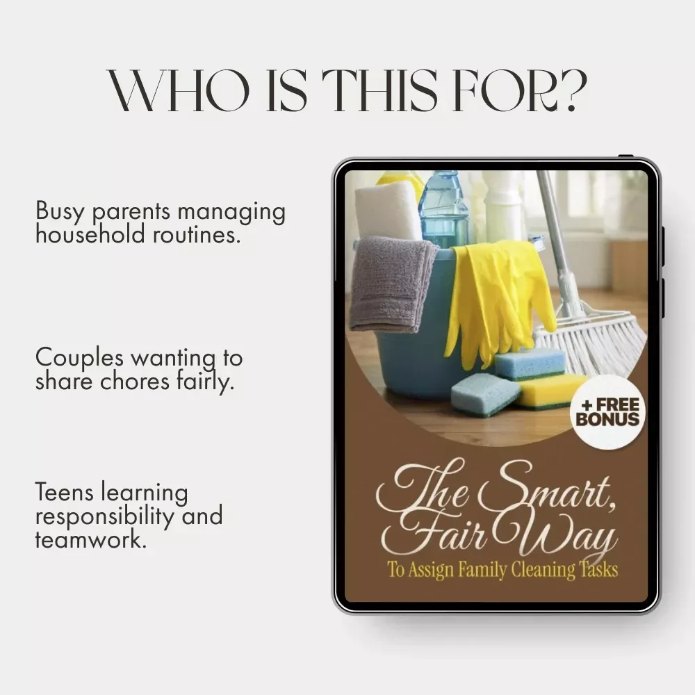 The Smart, Fair Way to Assign Family Cleaning Tasks | Best Way to Assign Cleaning Tasks to Family | Printable Digital Guide for Parents, Families & Home Organizers