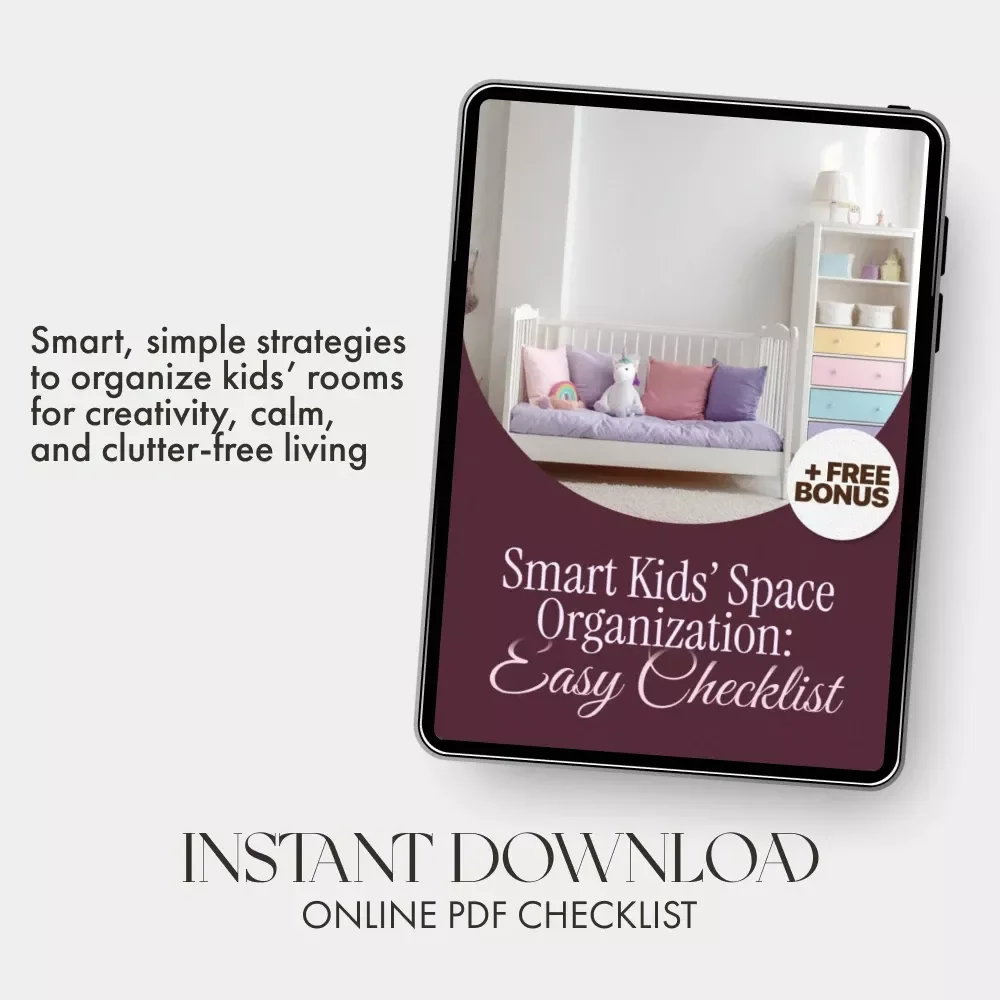 Smart Ways to Organize Kids’ Spaces — A Fun, Practical Checklist for Parents | Digital Download | Printable Home Organization Guide for Families | how to organize kids spaces smartly | Kid Room Decluttering Ideas