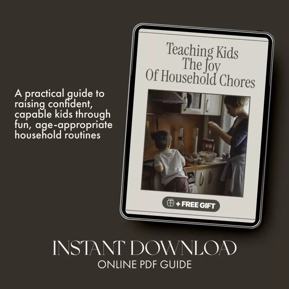 Teaching Kids the Joy of Household Chores – A Practical eBook Guide for Parents | When Should Kids Start Doing Household Chores | Family Routines & Motivation Tips