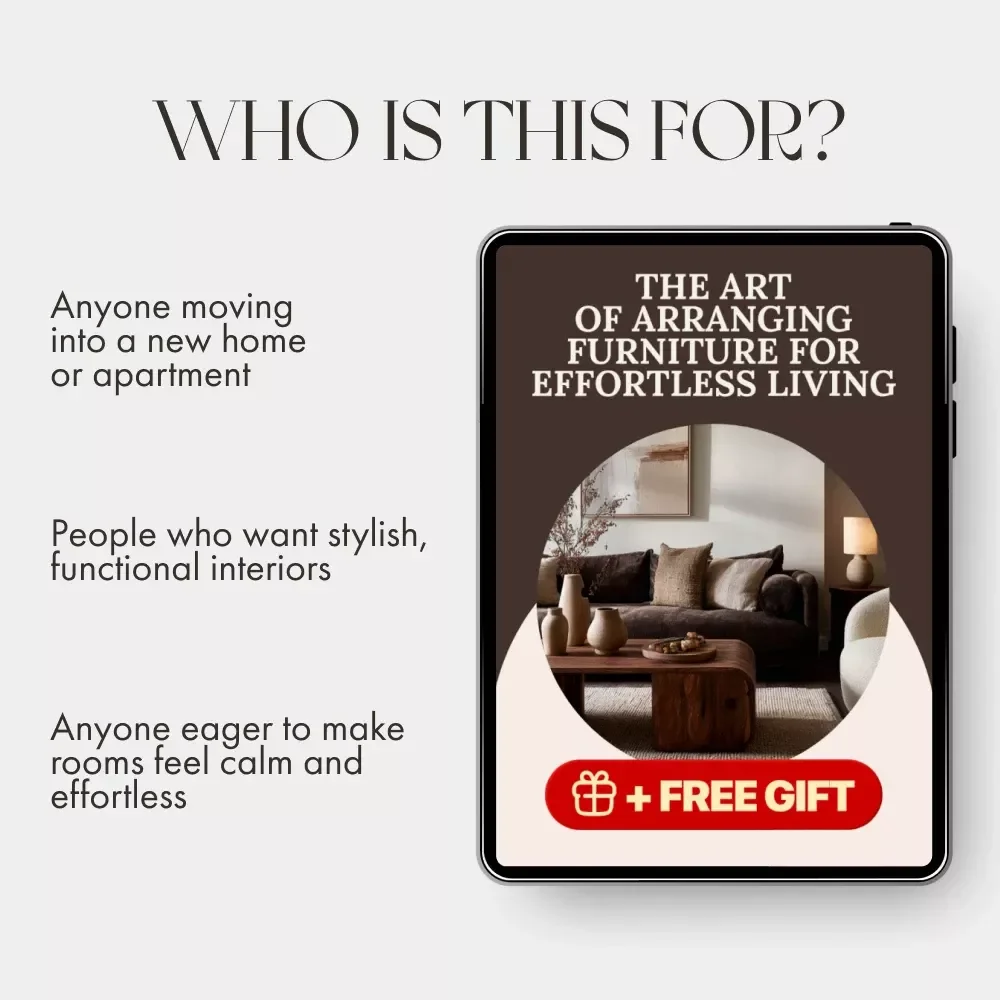 The Art of Arranging Furniture for Effortless Living | Home Design eBook | Interior Flow Guide | How to Arrange Furniture for Better Flow | Digital Download