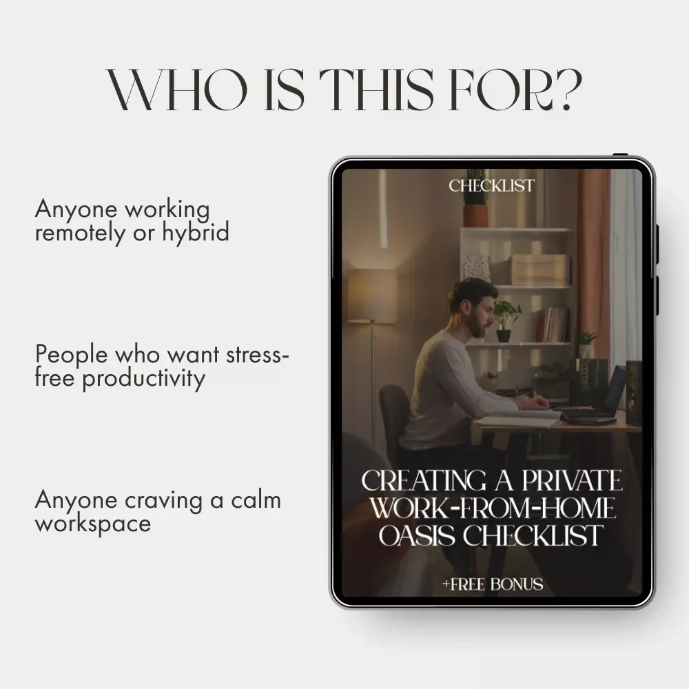 Creating a Private Work-From-Home Oasis Checklist | Digital Download | Best Way to Create Private Area for Work at Home | Productivity & Home Office Setup Guide