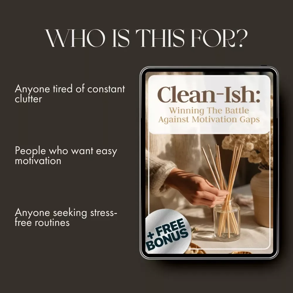Clean-ish: Winning the Battle Against Motivation Gaps | Digital Cleaning Motivation Guide | What to Do When You Have No Motivation to Clean | Printable & Instant Download