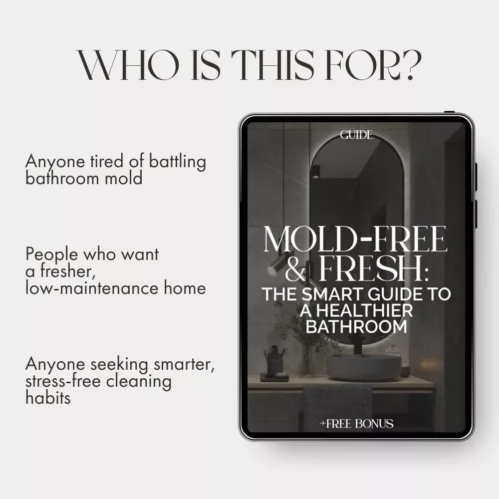 Mold-Free & Fresh: The Smart Guide to a Healthier Bathroom | Digital Download | How to Keep Your Bathroom Mold Free | Home Wellness eBook & Checklist