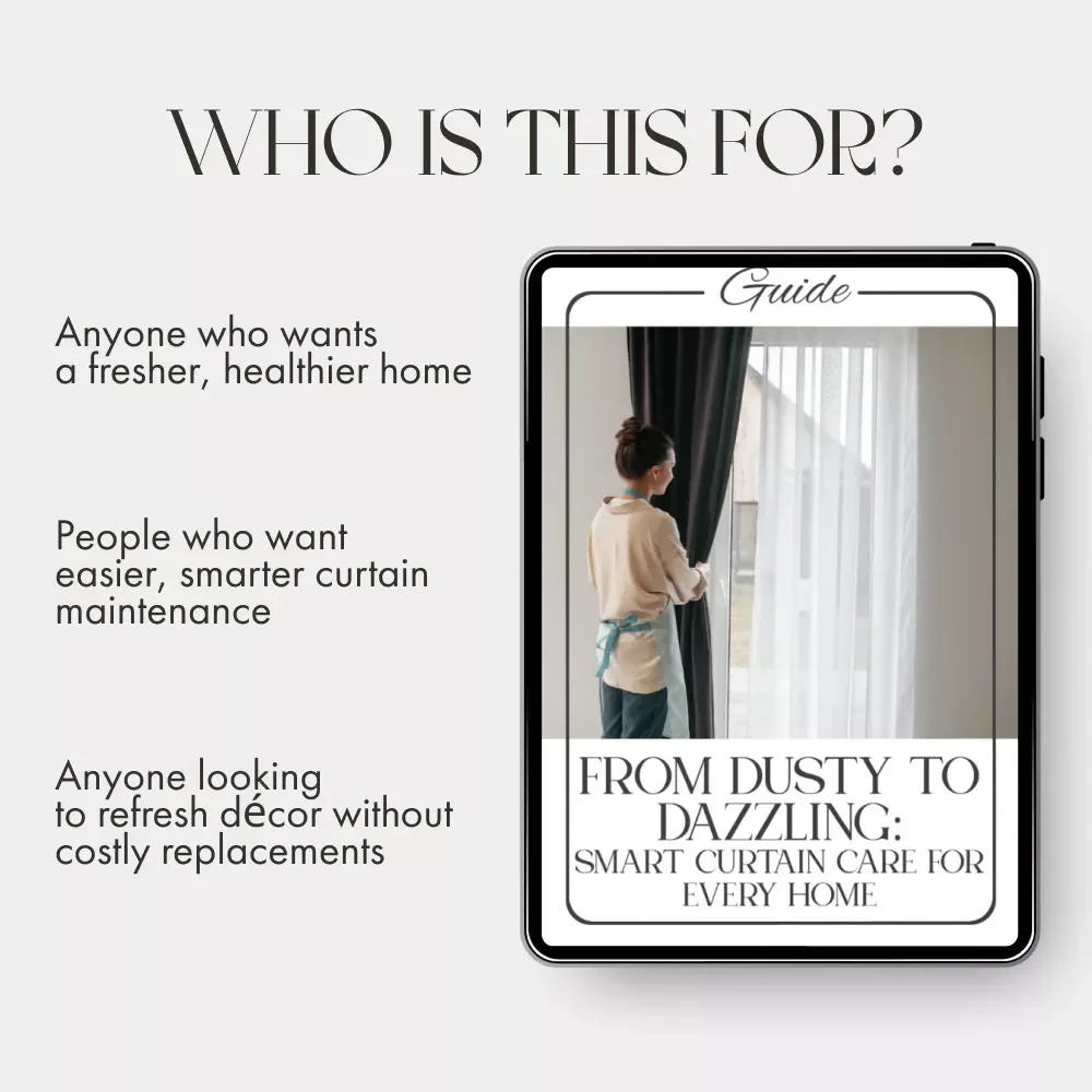 From Dusty to Dazzling: Smart Curtain Care for Every Home | Ultimate Guide to How to Maintain Curtains | Digital Home Décor eBook