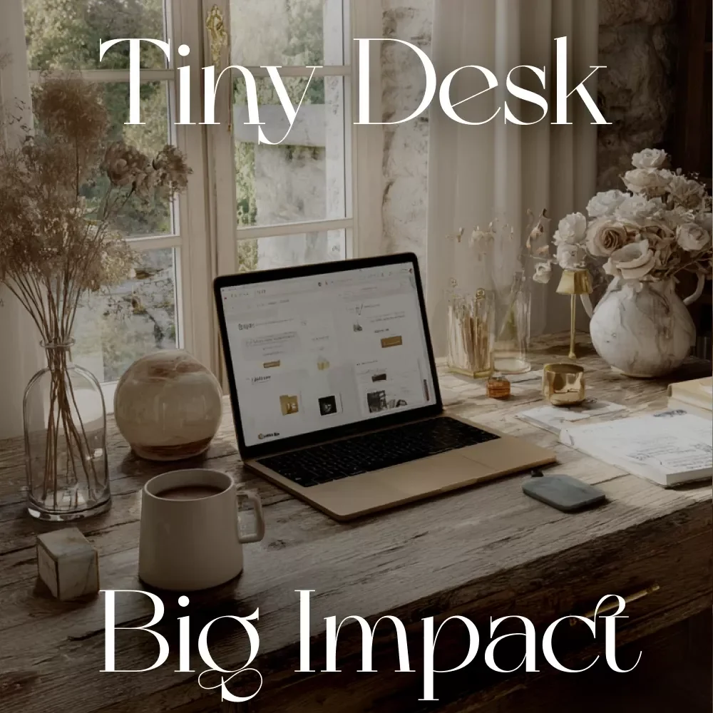 Tiny Desk, Big Impact | Small Space Home Office Guide | Minimalist Productivity eBook | AI Tools & Organization Tips for Remote Work