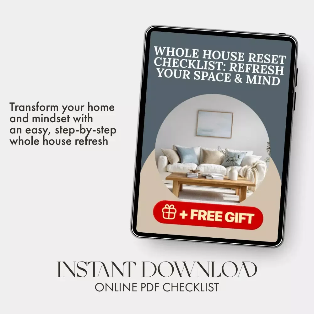 Whole House Reset Checklist: Refresh Your Space & Mind | Printable Home Organization Guide | Digital Download for Decluttering, Deep Cleaning & Mindful Living | how to do a whole house reset