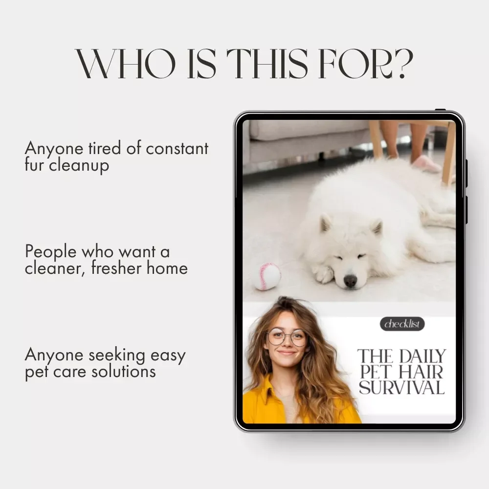 The Daily Pet Hair Survival Checklist | Printable Pet Hair Cleaning Guide | Digital Pet Grooming & Home Cleaning eBook for Dog & Cat Owners | AI Smart Cleaning Companion