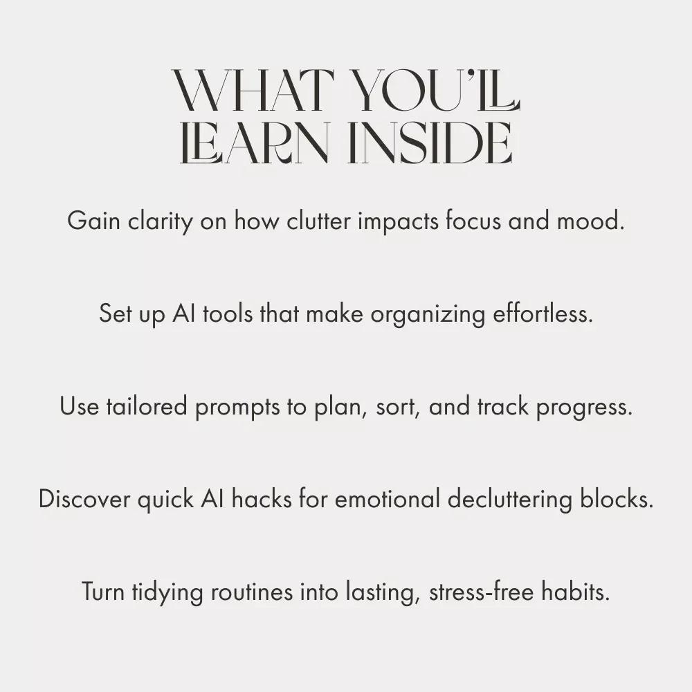 AI Declutter: Smarter, Faster, Stress-Free Home Organization | eBook on How to Use AI to Help Me Declutter | Digital Download Guide for Effortless Home Organization