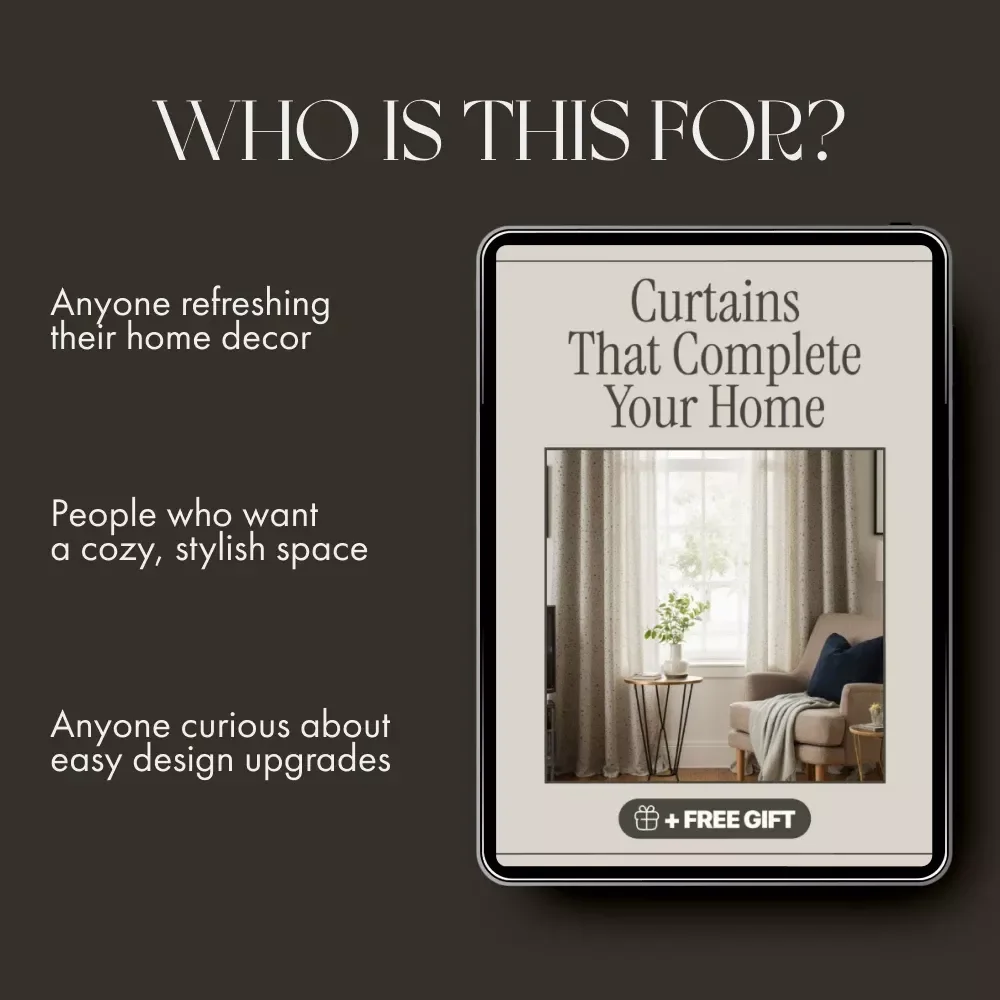 Curtains That Complete Your Home | Digital gUIDE on How to Choose Curtains | Interior Design & Home Styling eBook