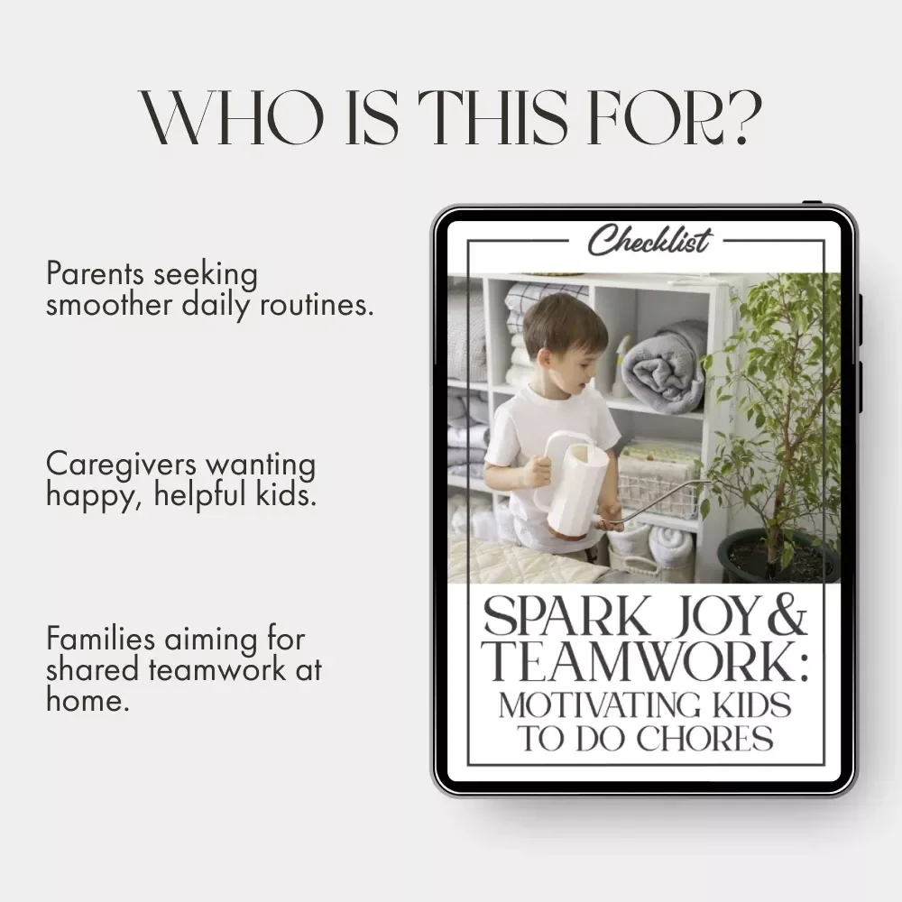 Spark Joy & Teamwork: Motivating Kids to Do Chores | Printable Checklist | Fun Family Chore Chart | Best Way to Motivate Children to Do Chores | Digital Download for Parents