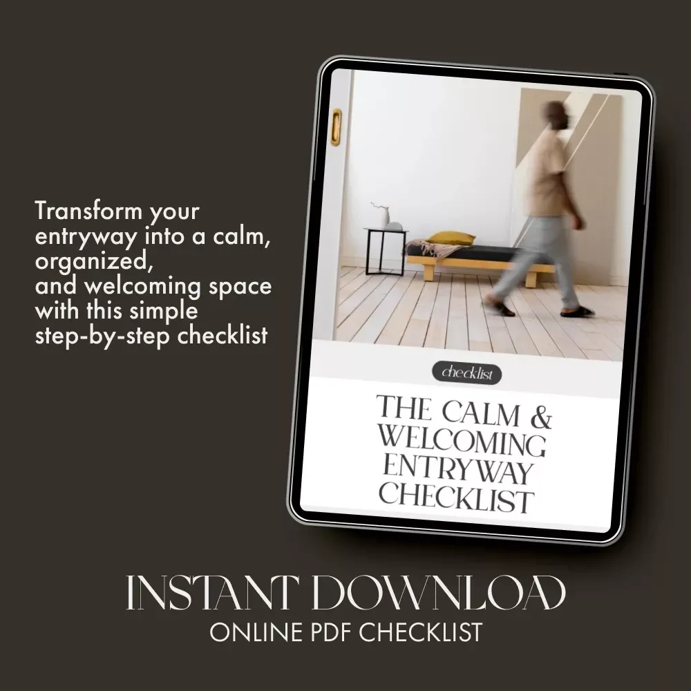 The Calm & Welcoming Entryway Checklist | Digital Home Styling Guide for Serene Spaces | Best Way to Create a Calming Entryway