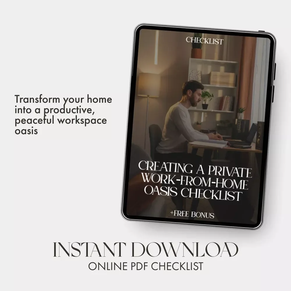 Creating a Private Work-From-Home Oasis Checklist | Digital Download | Best Way to Create Private Area for Work at Home | Productivity & Home Office Setup Guide
