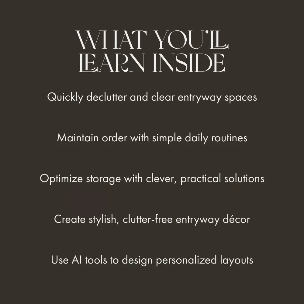 The Ultimate Guide to Cleaning and Organizing Your Entryway | Digital Download eBook, Checklist & Step-by-Step Guide for Home Organization, Decluttering, Storage Solutions, and Entryway Styling