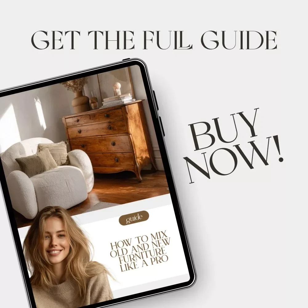 How to Mix Old and New Furniture Like a Pro | Interior Design Guide for Stylish, Balanced Spaces | Digital Download Home Styling eBook on how to mix old and new furniture with timeless results
