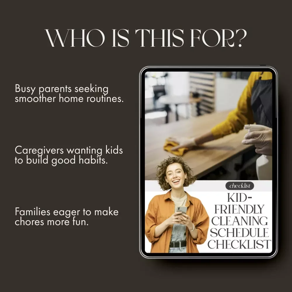 Kid-Friendly Cleaning Schedule Checklist | Printable Routine Chart for Kids | Best Way to Set Up a Kid Friendly Cleaning Schedule