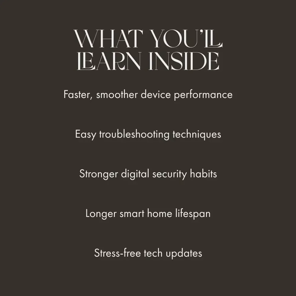Keeping Your Devices Running Smoothly | Smart Home Maintenance Guide | Digital Download for Homeowners, Tech Enthusiasts & Beginners | How to Maintain Smart Home Devices eBook