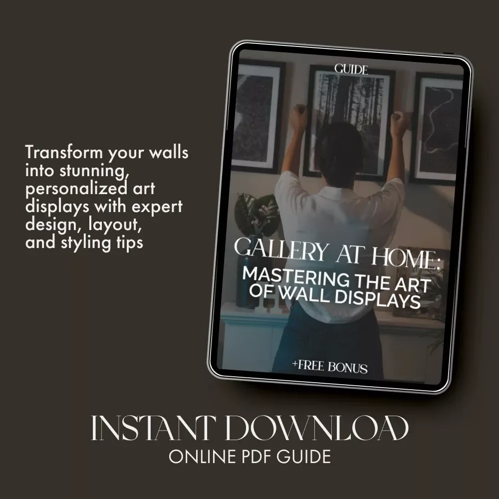 Gallery at Home: Mastering the Art of Wall Displays | Digital Guide for How to Arrange Artwork and Photos on Walls, Curate, Hang & Style Like a Pro