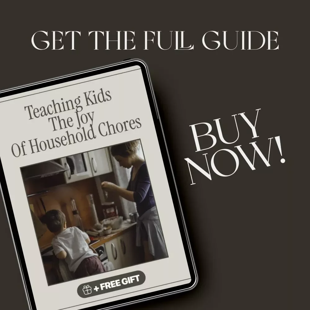 Teaching Kids the Joy of Household Chores – A Practical eBook Guide for Parents | When Should Kids Start Doing Household Chores | Family Routines & Motivation Tips