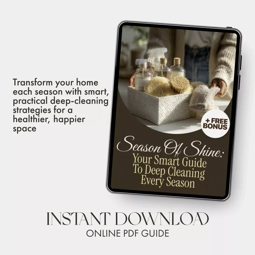 Seasons of Shine: Your Smart Guide to Deep Cleaning Every Season | Printable Home Cleaning Planner | Seasonal Deep Cleaning eBook | how to plan seasonal deep cleaning