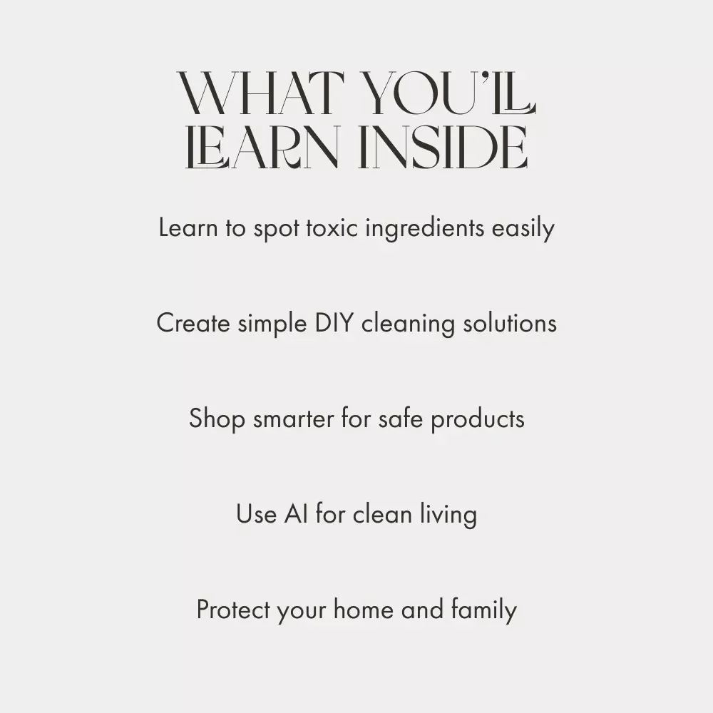 Clean Smart | Non-Toxic Cleaning Guide & DIY Solutions | Eco-Friendly Home Cleaning eBook | Safe Ingredient Checklist & AI Cleaner Finder