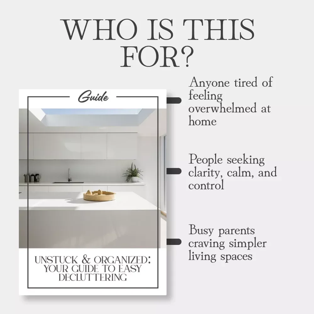 Unstuck & Organized: Your Guide to Easy Decluttering | Digital Decluttering Guide | How to Start Decluttering When You Feel Stuck | Printable Minimalist eBook for Home Organization & Mindset Reset