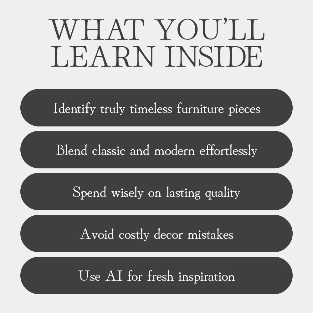 How to Choose Decor That Lasts | Timeless Home Design eBook | Digital Guide on How to Choose Timeless Home Decor Pieces | Minimalist & Classic Interior Styling Tips