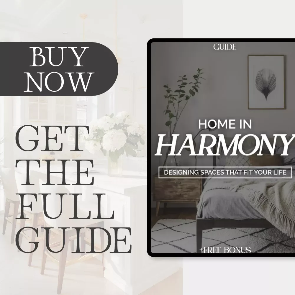 Home in Harmony: Designing Spaces That Fit Your Life | How to Plan Decor That Fits Your Lifestyle | Digital Home Design Guide, eBook, Interior Planning Printable
