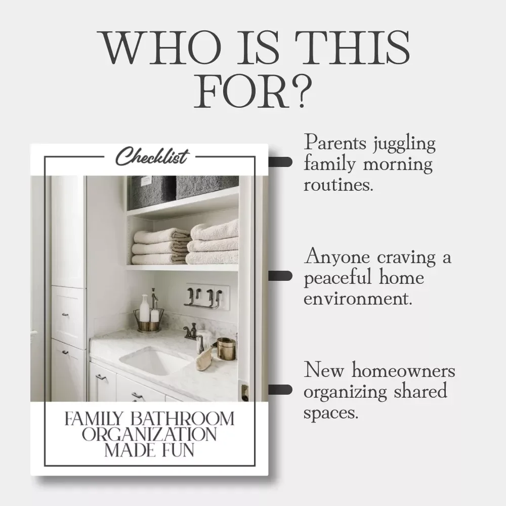 Family Bathroom Organization Made Fun | Printable Checklist for Busy Families | Easy Tips for Family Bathroom Organization | Declutter, Organize & Enjoy a Stress-Free Space