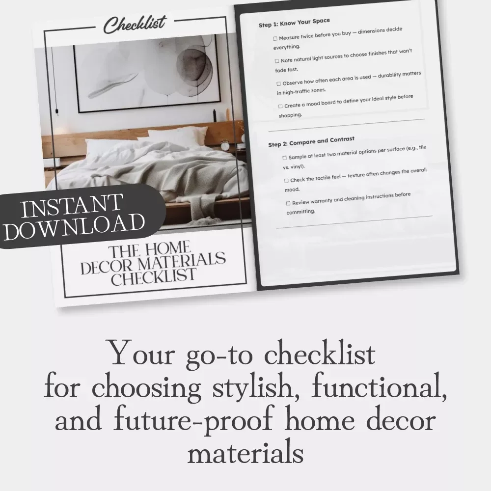 The Home Decor Materials Checklist | How to Pick Home Decor Materials Smartly | Printable Interior Design Guide for DIY Decorators and Homeowners