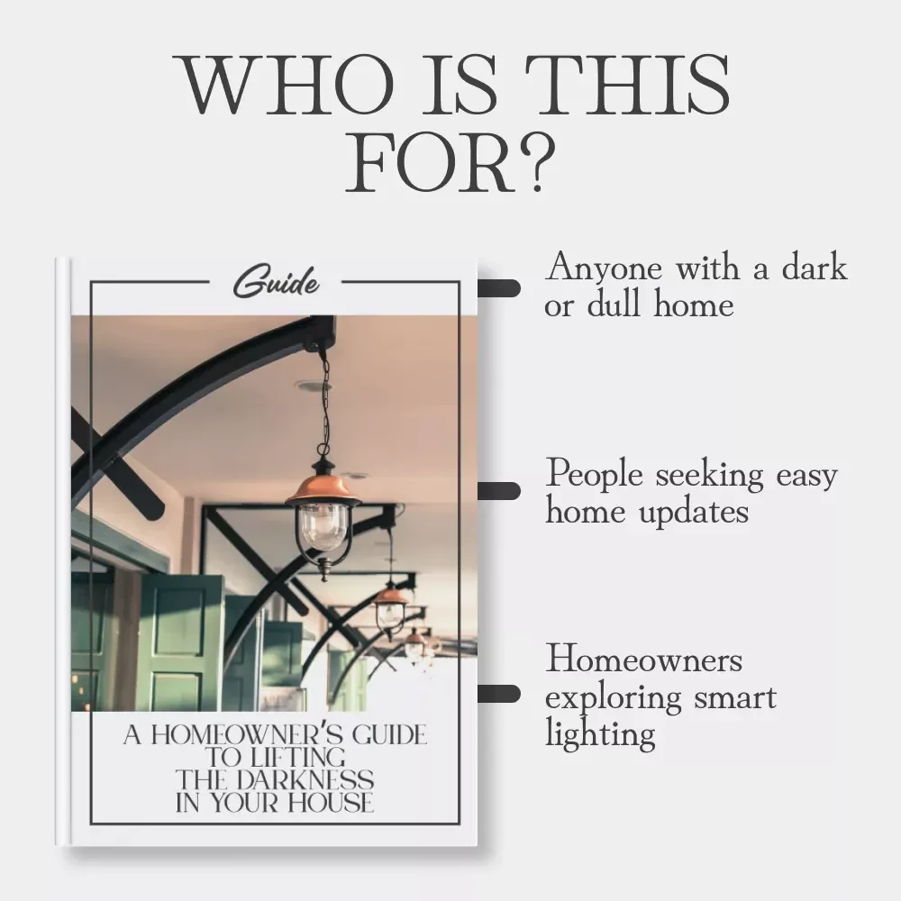 A Homeowner’s Guide to Lifting the Darkness in Your House | Digital Guide for What to Do When Your House Feels Dark | Brighten Your Space with Natural Light, Smart Design & AI Tips
