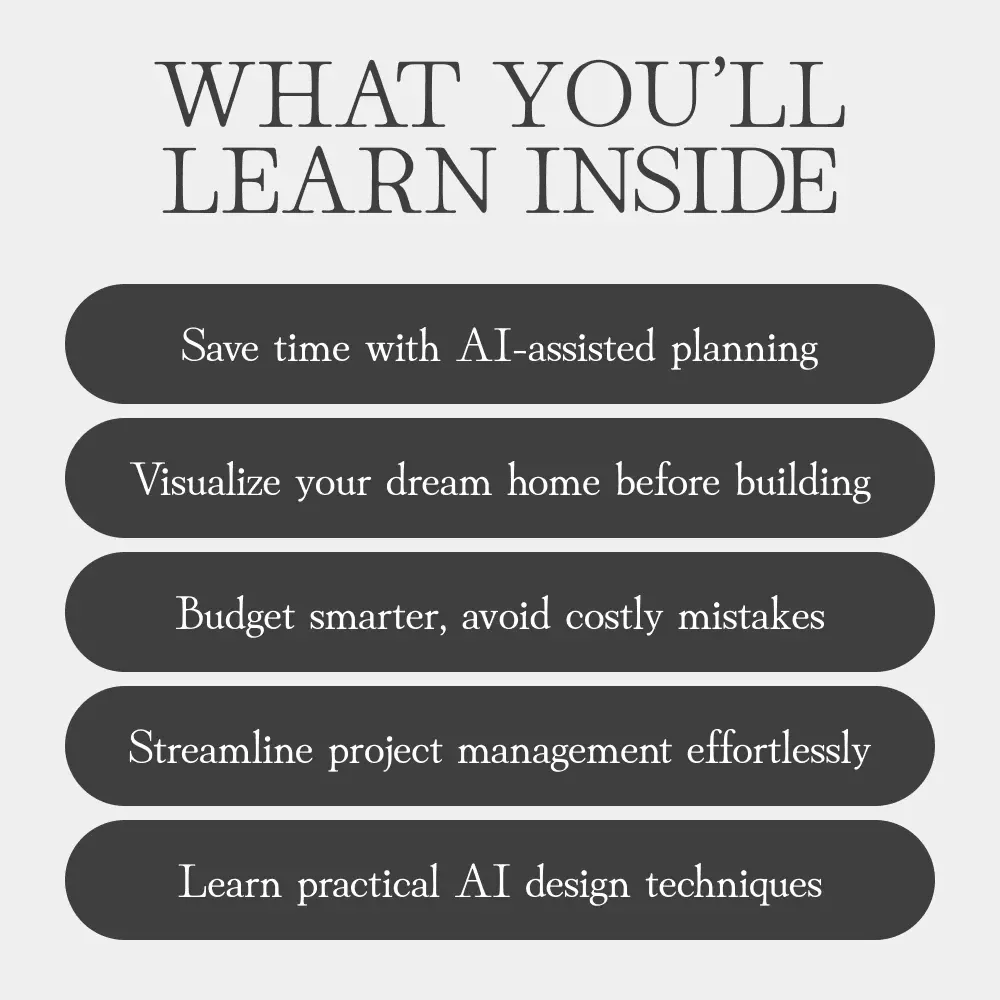 Harnessing AI to Plan Your Home Transformation – Digital Guide, eBook, Checklist for Home Renovation, AI Design, Smart Budgeting & Project Management