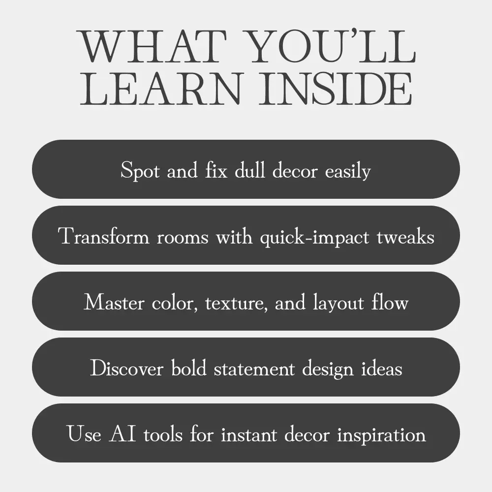 Refresh Your Space Fast | Home Decor Guide for Instant Makeovers | Digital Download for What to Do When Your Decor Feels Boring