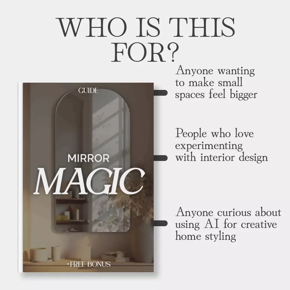 Mirror Magic | Guide on How to Use Mirrors for Depth | Interior Design Tips, AI Prompts & Mirror Placement Techniques for Small Spaces