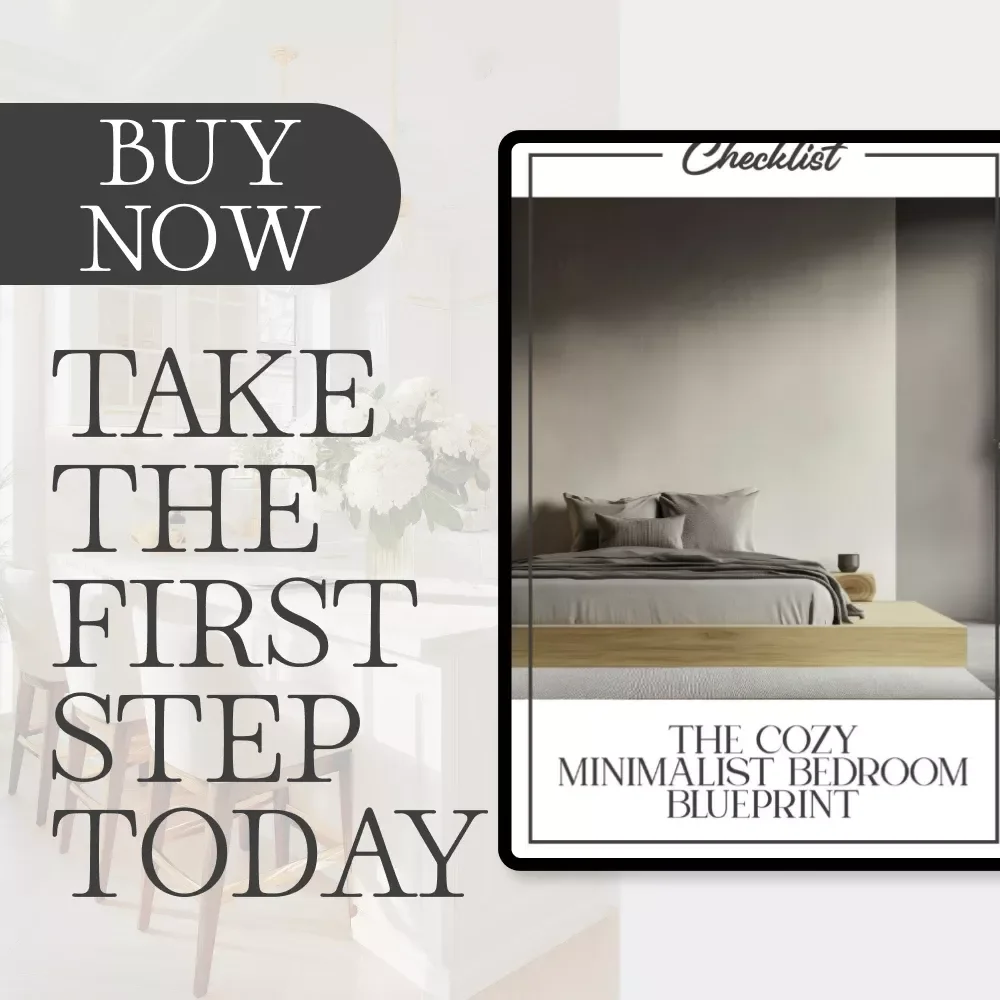 The Cozy Minimalist Bedroom Blueprint | Printable Checklist for a Calm, Clutter-Free, and Inviting Sleep Space | Digital Download Guide on How to Design a Minimalist Cozy Bedroom
