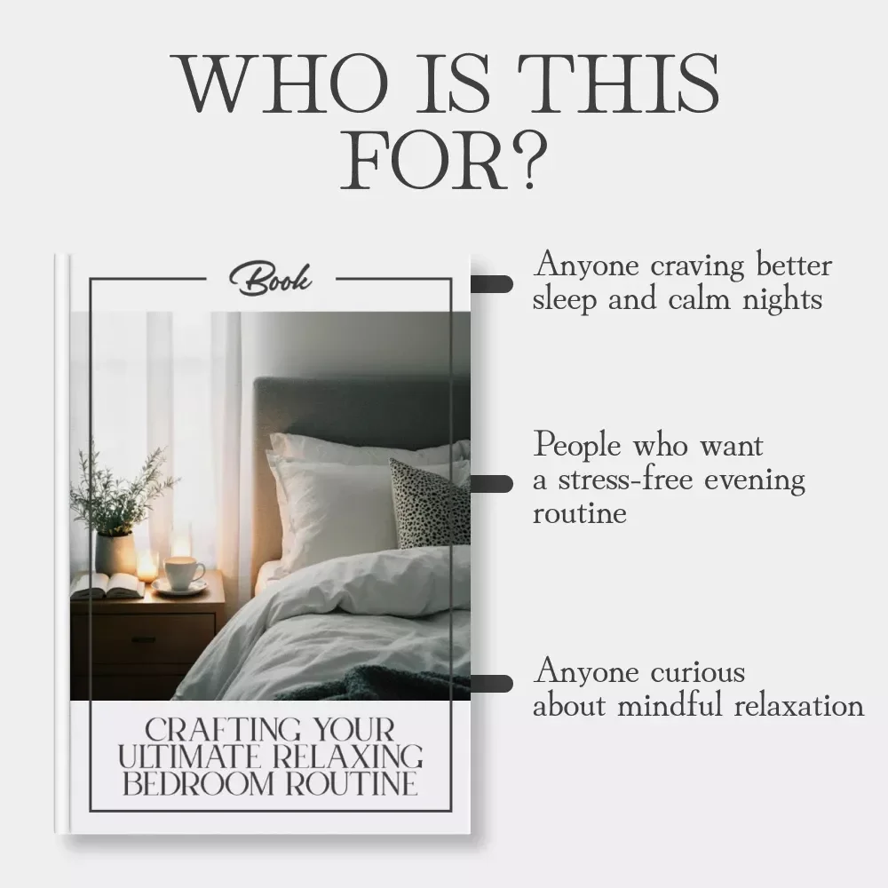 Crafting Your Ultimate Relaxing Bedroom Routine | eBook for Better Sleep, Calm Nights & Mindful Living | Digital Download Guide on How to Create a Relaxing Bedroom Routine