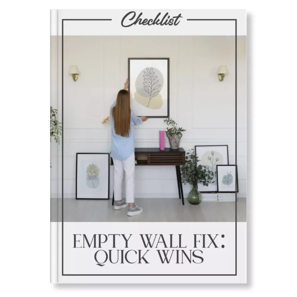 Empty Wall Fix: Quick Wins Checklist | Digital Download Home Decor Guide for what to do when your walls feel empty | Printable Interior Design Inspiration