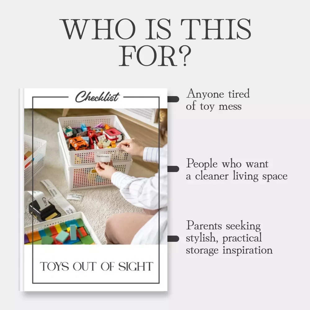 Toys Out of Sight | Hidden Toy Storage Checklist | How to Make Hidden Toy Storage Ideas for Every Home